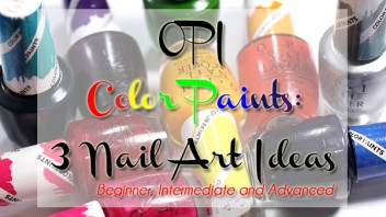 3 OPI Color Paints Nail Art Ideas